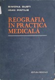 REOGRAFIA IN PRACTICA MEDICALA-SIMONA GUSTI, IOAN PINTILIE-255582