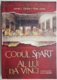 Codul spart al lui Da Vinci &ndash; James L. Garlow, Peter Jones