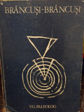 V. G. Paleolog - Brancusi, vol. 1 (editia 1976)