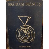 V. G. Paleolog - Brancusi, vol. 1 (Editia: 1976)