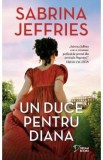 Un duce pentru Diana - Sabrina Jeffries
