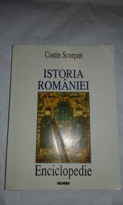 COSTIN SCORPAN - ISTORIA ROMANIEI Enciclopedie