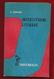N. Steinhardt, &quot;Incertitudini Literare&quot; , 1980, Nicolae Steinhardt