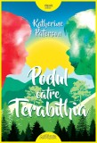Podul către Terabithia - Katherine Paterson