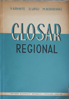 GLOSAR REGIONAL-V. ARVINTE, D. URSU, M. BORDEIANU foto