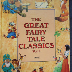 THE GREAT FAIRY TALE CLASSICS , text by PETER HOLEINONE , illustrated by TONY WOLF / PIERO CATTANEO , VOLUMUL I , ANII '90