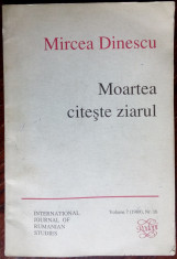 MIRCEA DINESCU - MOARTEA CITESTE ZIARUL (prima editie, RODOPI - AMSTERDAM 1989) foto