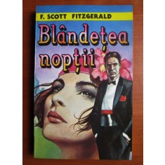 Francis Scott Fitzgerald - Blandetea noptii
