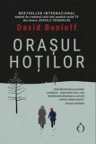 Cumpara ieftin Orasul hotilor/David Benioff