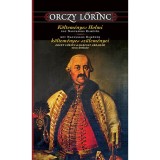 K&ouml;ltem&eacute;nyes holmi egy nagys&aacute;gos elm&eacute;től - K&eacute;t nagys&aacute;gos elm&eacute;nek k&ouml;ltem&eacute;nyes sz&uuml;lem&eacute;nyei - Orczy Lőrinc