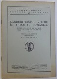 GANDURI DESPRE VITEJIE IN TRECUTUL ROMANESC , DICURS ROSTIT LA 27 MAI 1935 IN SEDINTA SOLEMNA de GENERALUL R.ROSETTI , 1935