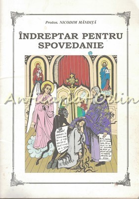 Indreptar Pentru Spovedanie - Nicodim Mandita foto