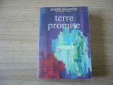 Andre Maurois - Terre promise