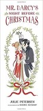 Mr. Darcy&#039;s Night Before Christmas | Julie Petersen