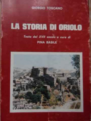 La Storia Di Oriolo - Giorgio Toscano ,520313 foto
