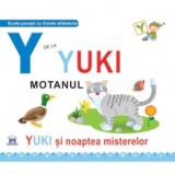 Y de la Yuki, motanul. Yuki si noaptea misterelor - Necartonata - Greta Cencetti, Emanuela Carletti