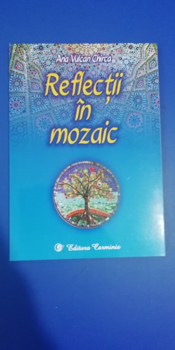 myh 412s - AV Chirca - Reflectii in mozaic - ed 2017