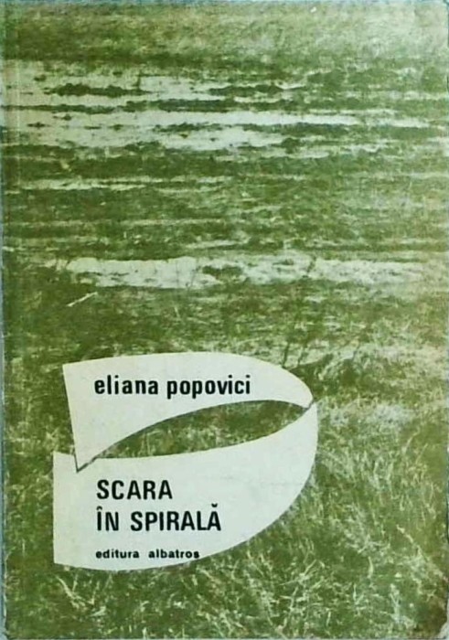 Eliana Popovici - Scara in spirala