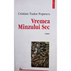 Cristian Tudor Popescu - Vremea Minzului Sec (1998)