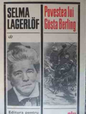 Povestea Lui Gosta Berling - Selma Lagerlof ,531152 foto