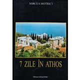 7 zile in Athos - 1998 - Mircea Motrici (AS108)
