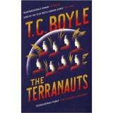 The Terranauts - T.C. Boyle