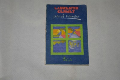 Primul trimestru - Laurentiu Cernet - 1983 foto
