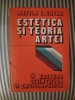 Matila C. Ghyka Estetica si teoria artei, 1981, Alta editura