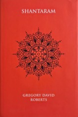Shantaram - Gregory David Roberts foto