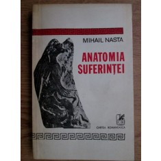 Mihail Nasta - Anatomia suferintei