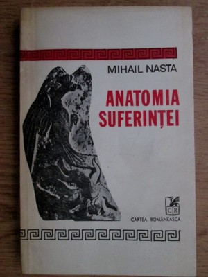 Mihail Nasta - Anatomia suferintei foto