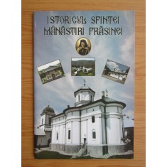 Istoricul Sfintei Manastiri Frasinei (2009)