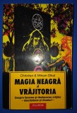 Christian &amp; Miriam Dikol - Magia neagră și vrăjitoria