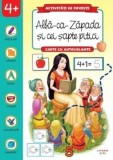Cumpara ieftin Alba-ca-Zapada si cei sapte pitici. Carte cu autocolante. Activitati de poveste. 4 ani+/***