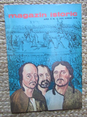 Magazin Istoric, Nr. 4 - APRILIE 1976 foto