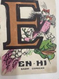 1978 Litera E, povestea EN-Hi din colectia ABC-ul povestilor. ilustratii Gabriela Buhoiu si Mihai Gheorghe si repovestite de Al. Mitru