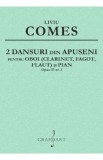2 Dansuri din Apuseni, Opus 37 nr.2 - Liviu Comes