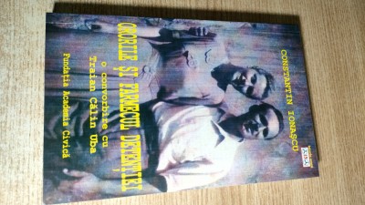 Ororile si farmecul detentiei - Constantin Ionascu: o convorbire cu Traian Calin Uba (Fundatia Academia Civica, 2010) foto