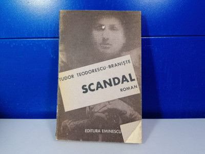 Tudor Teodorescu Braniste - Scandal / C33 foto