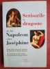 RARA Scrisorile de Dragoste Napoleon catre Josephine, Editie Princeps 2000, Carte de Colectie, Limba Romana