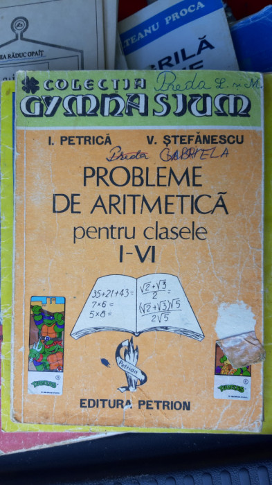 PROBLEME DE ARITMETICA PENTRU CLASELE I-IV PETRICA STEFANESCU - PETRION