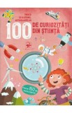 100 de curiozitati din stiinta