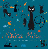 Pisica Miau - Paperback brosat - Luiza-Alexandra Potecă - Libris Editorial