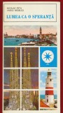 Nicolae Fatu, Vasile Nedelcu, "Lumea ca o speranta" - Colectia Mapamond Nr. 27 - Editura Sport-Turism - 1980