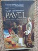 Pavel, apostolul paganilor - Paula Fredriksen