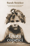 Cinci copeici - Hardcover - Sarah Stricker - RAO