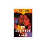 No Ordinary Love