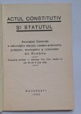 Actul constitutiv &amp; Statut &ndash; Asociația avocaților statului &ndash; București 1932