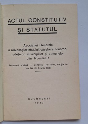 Actul constitutiv &amp;amp; Statut &amp;ndash; Asociația avocaților statului &amp;ndash; București 1932 foto