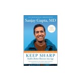 Keep Sharp: Build a Better Brain at Any Age